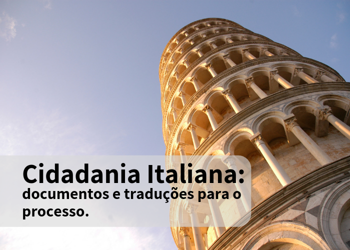 Leia mais sobre o artigo Cidadania Italiana: documentos e traduções para o processo