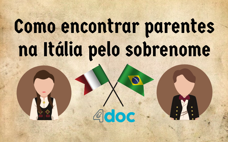 Leia mais sobre o artigo Como encontrar parentes na Itália pelo sobrenome