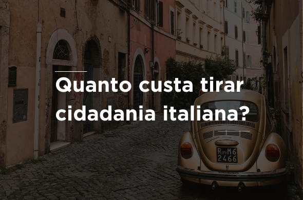 Leia mais sobre o artigo Quanto custa tirar cidadania italiana?
